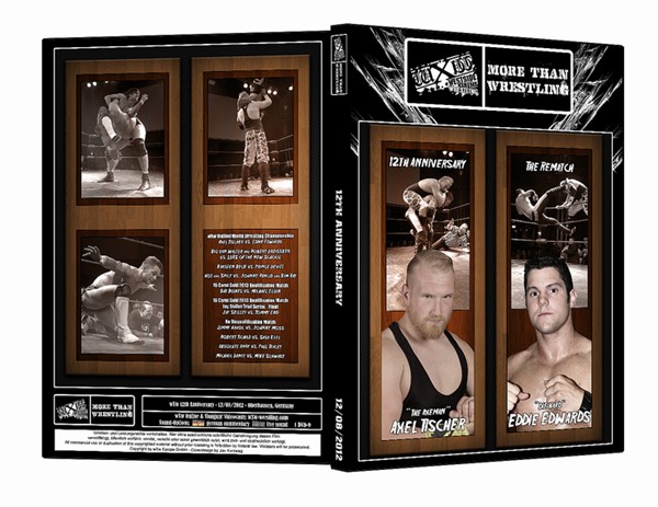 wXw DVD: 12th Anniversary - 8.12.12 Oberhausen wXw DVD: 12th Anniversary - 8.12.12 Oberhausen